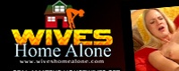 Visit Wives Home Alone